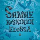 Samae Koskinen • Elossa CD - pikkukuva 1