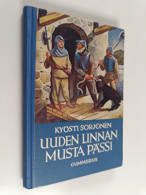 Kyösti Sorjonen : Uuden linnan musta pässi : nuorisonromaani
