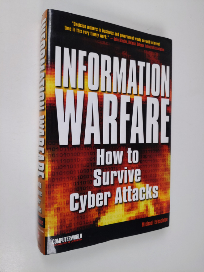 Michael Erbschloe : Information Warfare: How to Survive C...