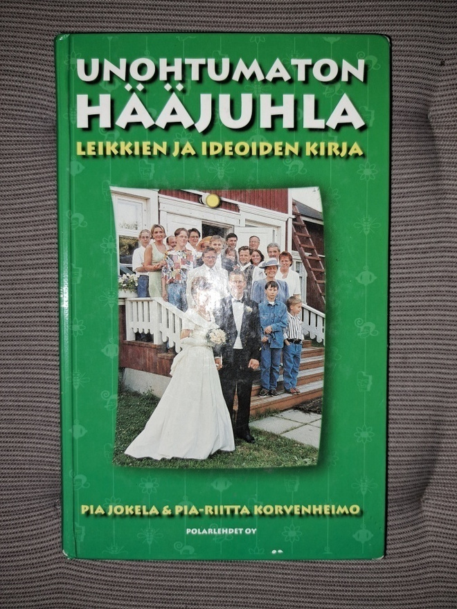 Pia Jokela Unohtumaton hääjuhla