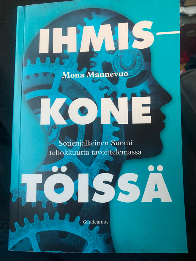 Mona Mannevuo: Ihmiskone töissä