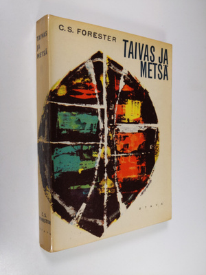 C. S. Forester : Taivas ja metsä
