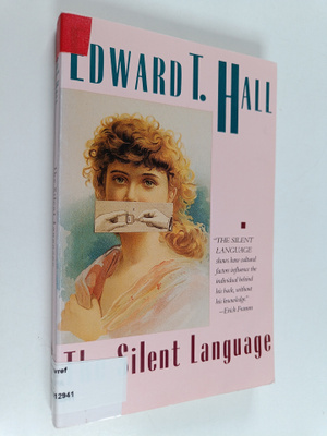 Edward T. Hall : The Silent Language