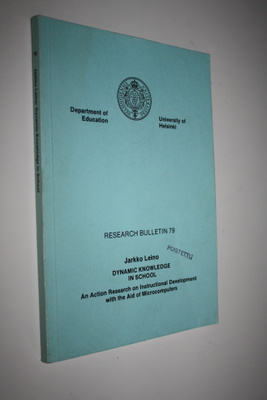 Jarkko Leino : Dynamic knowledge in school : an action re...