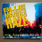 Blue Manner Haze - By Any Means CD - pikkukuva 1