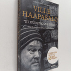 Ville Haapasalo : Et kuitenkaan usko : Ville Haapasalon v... - pikkukuva 1