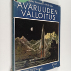 Willy Ley ym. : Avaruuden valloitus - pikkukuva 1