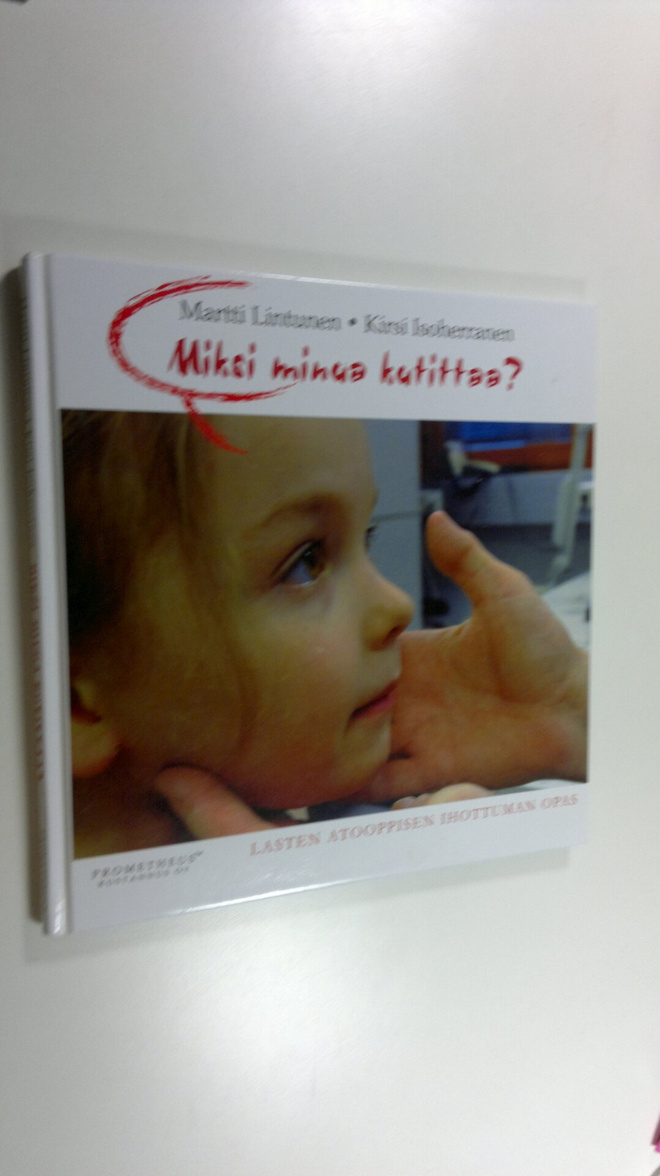 Martti Lintunen : Miksi minua kutittaa : lasten atooppise...
