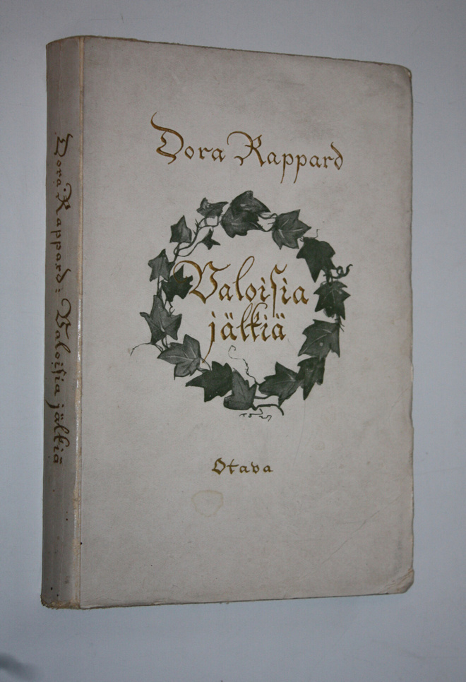 Dora Rappard : Valoisia jälkiä : elämäni muistelmia