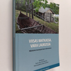 Viisas matkassa, vara laukussa : näkökulmia kansanperinte... - pikkukuva 1