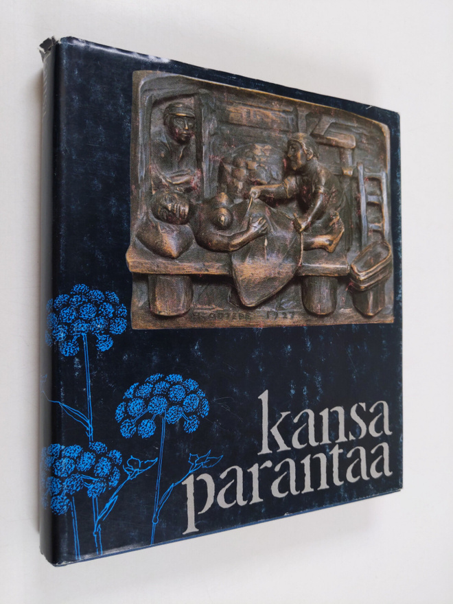 Pekka ym. (Toim.) Laaksonen : Kansa parantaa