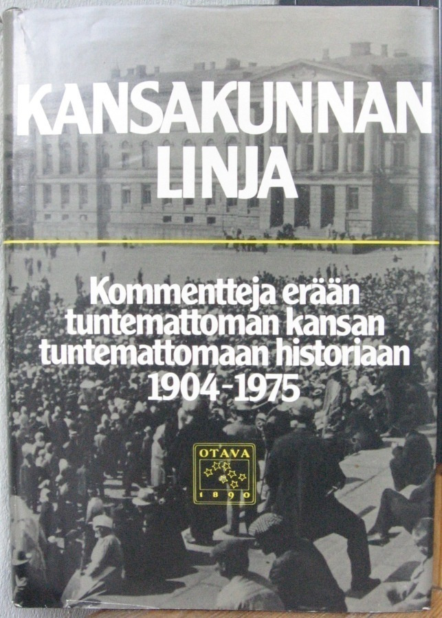 Paavo Haavikko: Kansakunnan linja, Otava 1977. 1p. 271 s.