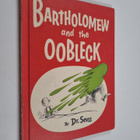 Dr. Seuss : Bartholomew and the oobleck - pikkukuva 1