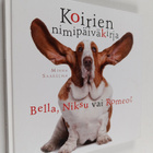 Minna Saarelma : Koirien nimipäiväkirja : Bella, Niksu va... - pikkukuva 1