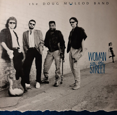 The Doug MacLeod Band - Woman In The Street LP DE WHITE 1987