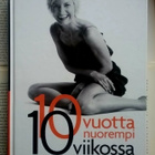 Thorbjörg Halfsteinsdottir - 10 vuotta nuorempi 10 viikossa - pikkukuva 1
