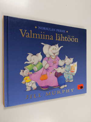 Jill Murphy : Valmiina lähtöön