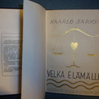 Kaarlo Sarkia: Velka elämälle (1.p.1931) Sis.postikulut - pikkukuva 2