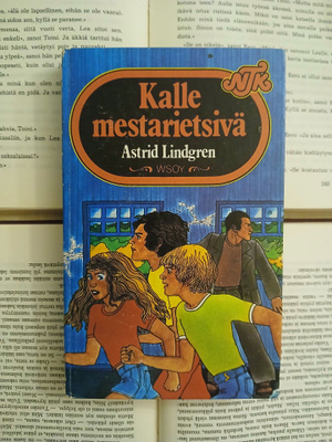 Astrid Lindgren - Kalle Mestarietsivä (sid.)