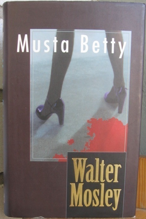 Walter Mosley: Musta Betty, Loki 1999. 323 s.