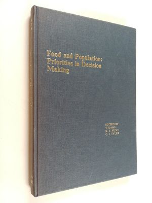 Food and population : priorities in decision making : rep...