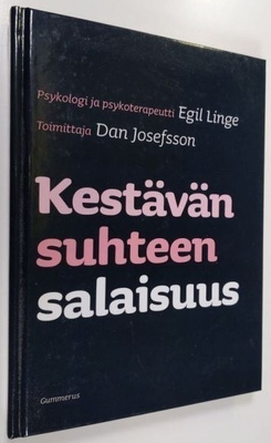 Dan Josefsson: Kestävän suhteen salaisuus