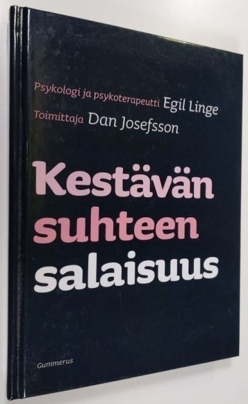 Dan Josefsson: Kestävän suhteen salaisuus