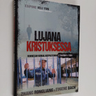 Rongliang Zhang : Lujana Kristuksessa : rohkean kiinalais... - pikkukuva 1