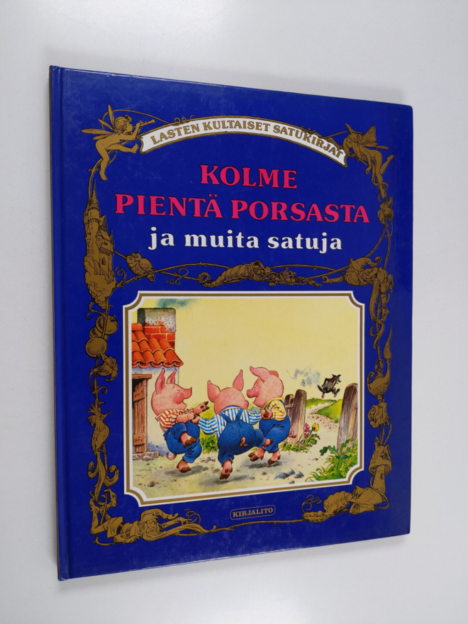 Peter Holeinone : Kolme pientä porsasta ja muita satuja