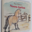 Åke Eriksson : Noora karkaa - pikkukuva 1