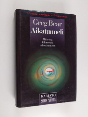 Greg Bear : Aikatunneli