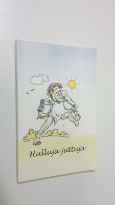 Sirkku Immonen : Hulluja juttuja