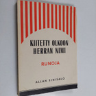 Allan Sinisalo : Kiitetty olkoon Herran nimi : runoja - pikkukuva 1