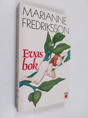 Marianne Fredriksson : Evas bok