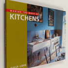 Gilly Love : Making the Most of Kitchens - pikkukuva 1