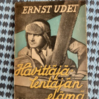 Ernst Udet Hävittäjälentäjän elämä 1.p 1939 HARVINAISUUS!! - pikkukuva 1