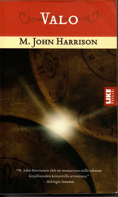 M. John Harrison: Valo (pokkari)