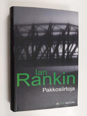 Ian Rankin : Pakkosiirtoja