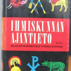 Ihmiskunnan ajantieto - maailmantapahtumat vuosiluvuttain - pikkukuva 2