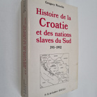 Gregory Peroche : Histoire de la Croatie et des nations s... - pikkukuva 1
