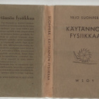 Suonperä, Yrjö: Käytännön fysiikkaa, WSOY 1949, skp,1.p, K3+ - pikkukuva 2