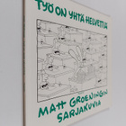Matt Groening : Työ on yhtä helvettiä : Matt Groeningin s... - pikkukuva 1