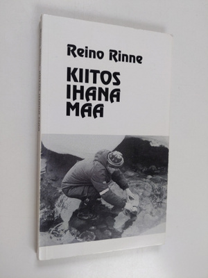 Reino Rinne : Kiitos ihana Maa : uforismeja ja muita päiv...