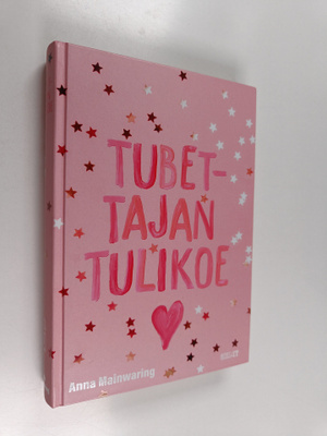 Anna Mainwaring : Tubettajan tulikoe