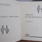 Caryl Chessman: Ihmisiä kuolemankujalla, Nide 1955. 221 s. - pikkukuva 2