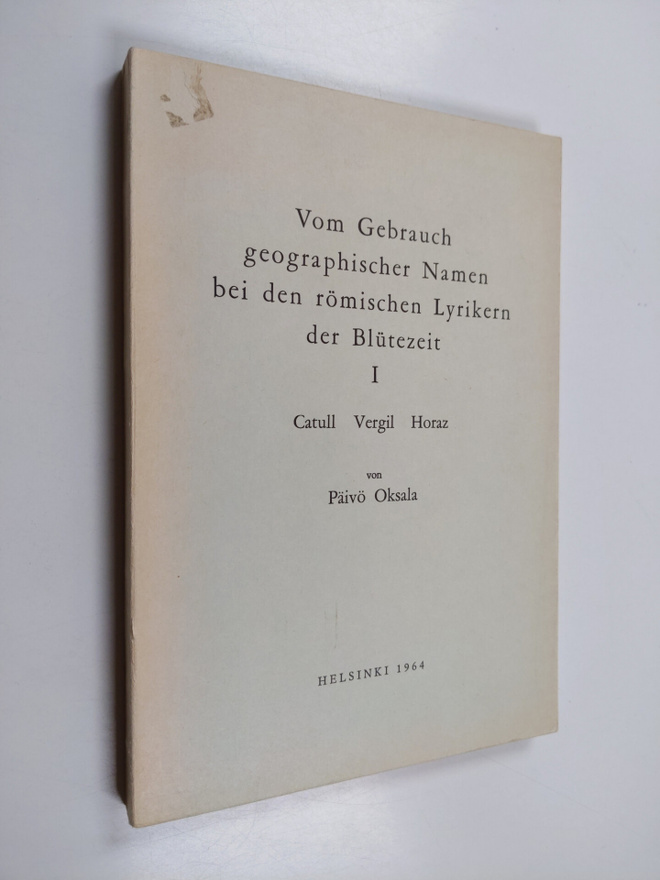 Päivö Oksala : Vom Gebrauch geographischer Namen bei den ...