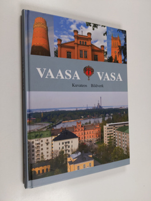 Rita Lukkarinen : Vaasa : Kuvateos