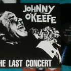 JOHNNY O'KEEFE ~ The Last Concert ~ LP  M-/M- - pikkukuva 1