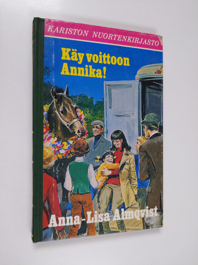 Anna-Lisa Almqvist : Käy voittoon, Annika!