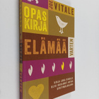 Joe Vitale : Opaskirja elämää varten - pikkukuva 1